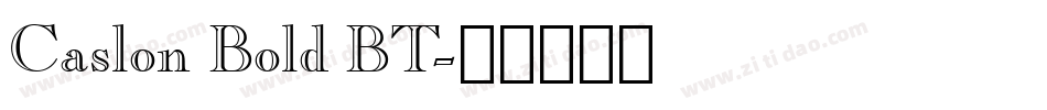 Caslon Bold BT字体转换
